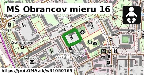 MŠ Obrancov mieru 16