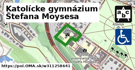 Katolícke gymnázium Štefana Moysesa