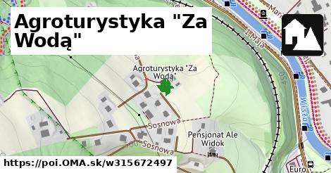 Agroturystyka "Za Wodą"