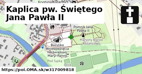 Kaplica pw. Świętego Jana Pawła II