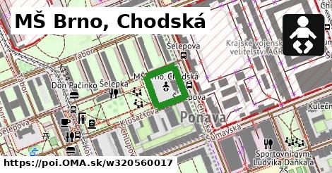 MŠ Brno, Chodská