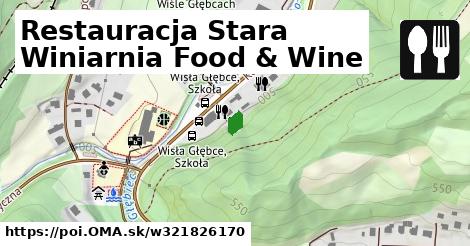 Restauracja Stara Winiarnia Food & Wine