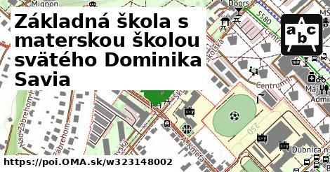 Základná škola s materskou školou svätého Dominika Savia