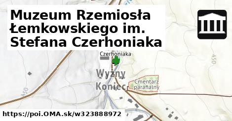 Muzeum Rzemiosła Łemkowskiego im. Stefana Czerhoniaka