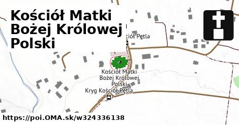 Kościół Matki Bożej Królowej Polski