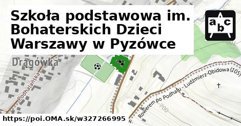 Szkoła podstawowa im. Bohaterskich Dzieci Warszawy w Pyzówce