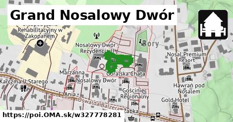 Grand Nosalowy Dwór