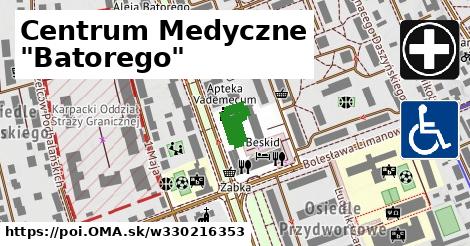 Centrum Medyczne "Batorego"