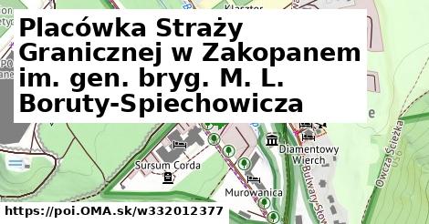 Placówka Straży Granicznej w Zakopanem im. gen. bryg. M. L. Boruty-Spiechowicza