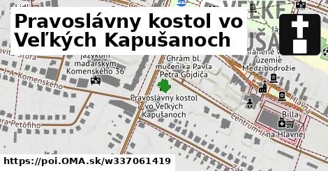 Pravoslávny kostol vo Veľkých Kapušanoch