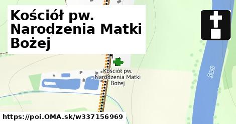 Kościół pw. Narodzenia Matki Bożej