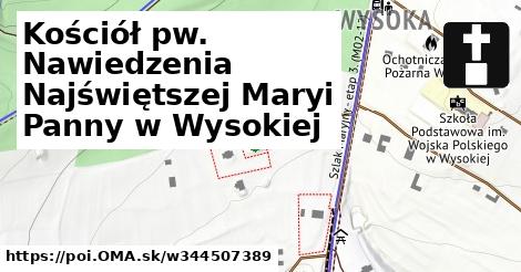 Kościół pw. Nawiedzenia Najświętszej Maryi Panny w Wysokiej