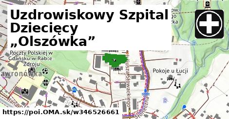 Uzdrowiskowy Szpital Dziecięcy „Olszówka”