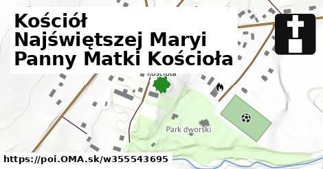 Kościół Najświętszej Maryi Panny Matki Kościoła