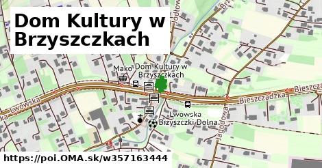 Dom Kultury w Brzyszczkach