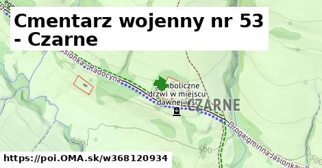 Cmentarz wojenny nr 53 - Czarne