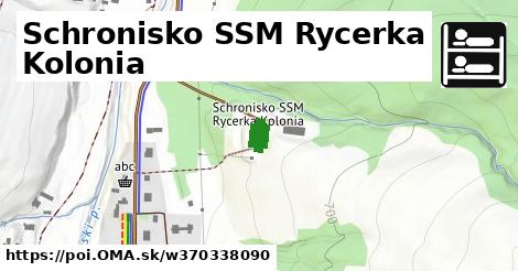 Schronisko SSM Rycerka Kolonia