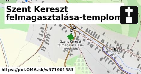 Szent Kereszt felmagasztalása-templom