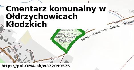 Cmentarz komunalny w Ołdrzychowicach Kłodzkich