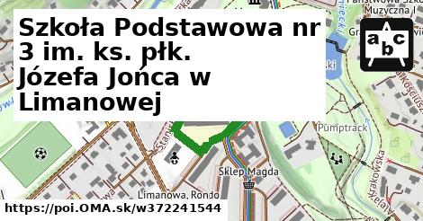 Szkoła Podstawowa nr 3 im. ks. płk. Józefa Jońca w Limanowej