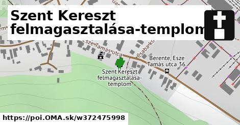Szent Kereszt felmagasztalása-templom
