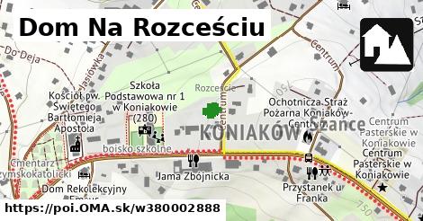 Dom Na Rozceściu