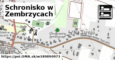 Schronisko w Zembrzycach