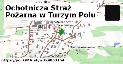 Ochotnicza Straż Pożarna w Turzym Polu