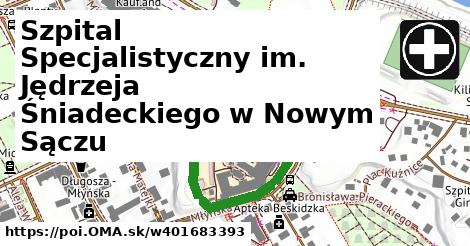 Szpital Specjalistyczny im. Jędrzeja Śniadeckiego w Nowym Sączu