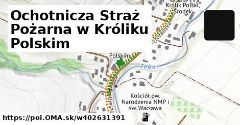 Ochotnicza Straż Pożarna w Króliku Polskim