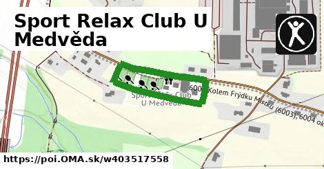 Sport Relax Club U Medvěda