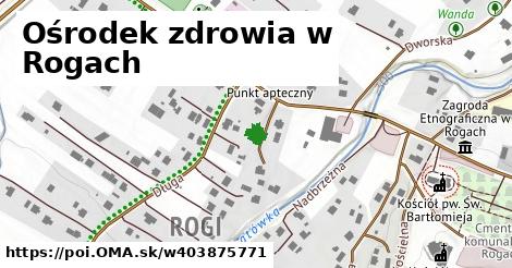 Ośrodek zdrowia w Rogach