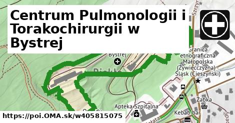 Centrum Pulmonologii i Torakochirurgii w Bystrej