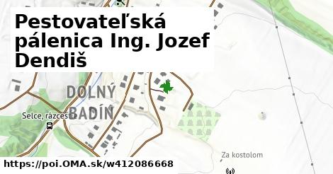 Pestovateľská pálenica Ing. Jozef Dendiš