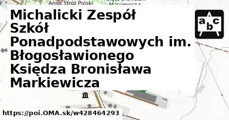 Michalicki Zespół Szkół Ponadpodstawowych im. Błogosławionego Księdza Bronisława Markiewicza