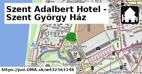 Szent Adalbert Hotel - Szent György Ház