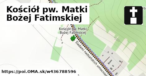 Kościół pw. Matki Bożej Fatimskiej