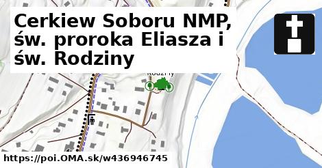 Cerkiew Soboru NMP, św. proroka Eliasza i św. Rodziny