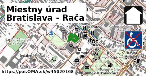 Miestny úrad Bratislava - Rača