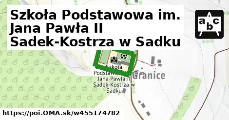 Szkoła Podstawowa im. Jana Pawła II Sadek-Kostrza w Sadku