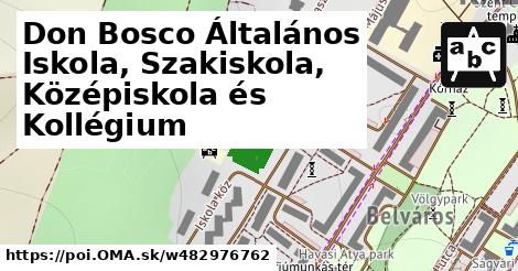 Don Bosco Általános Iskola, Szakiskola, Középiskola és Kollégium