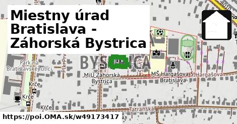 Miestny úrad Bratislava - Záhorská Bystrica