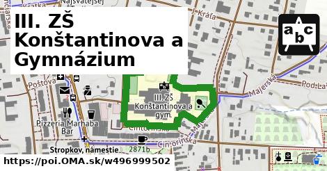 III. ZŠ Konštantinova a Gymnázium