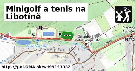 Minigolf a tenis na Libotíně