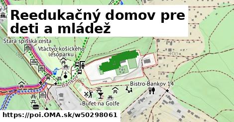 Reedukačný domov pre deti a mládež