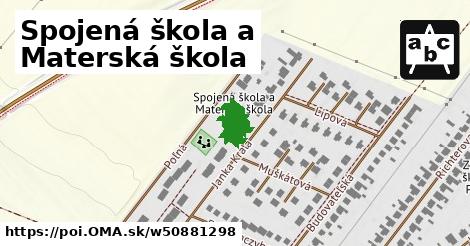 Spojená škola a Materská škola