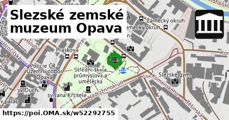 Slezské zemské muzeum Opava