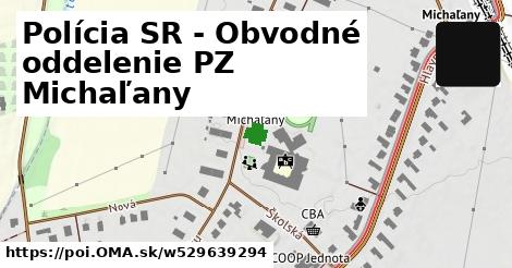 Polícia SR - Obvodné oddelenie PZ Michaľany