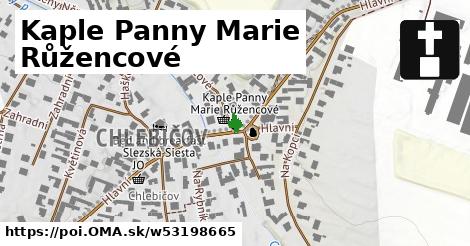 Kaple Panny Marie Růžencové