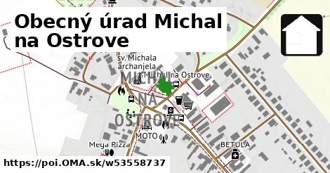 Obecný úrad Michal na Ostrove